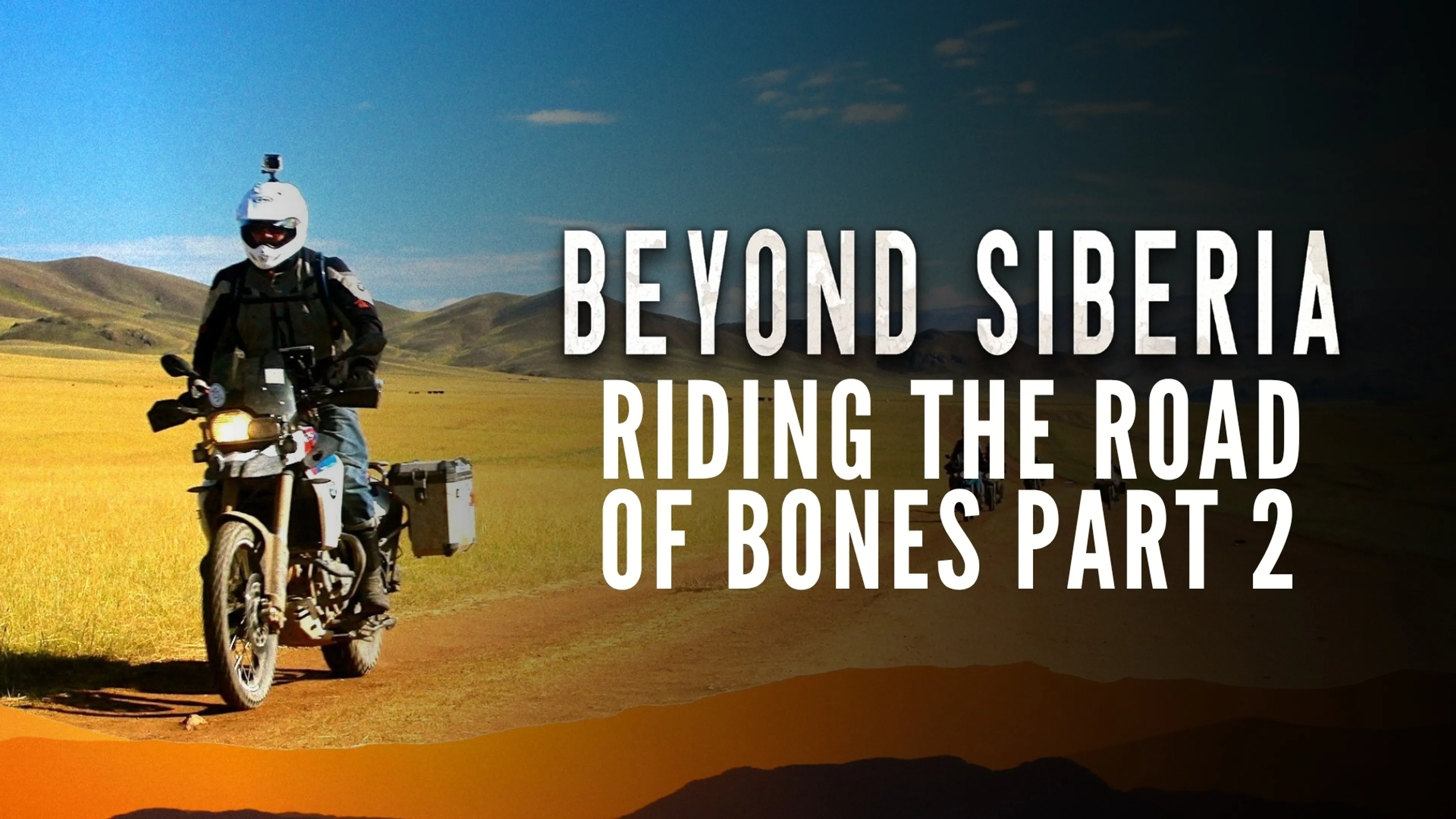 Beyond Siberia: Riding the Road of Bones Part 2 poster